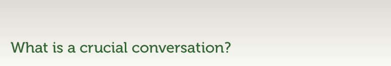 What is a crucial conversation_Title